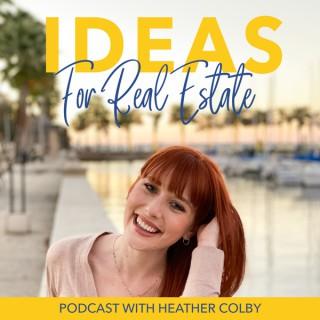 Ideas for Real Estate Podcast