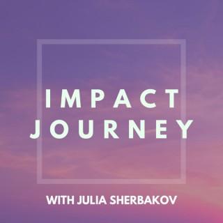 Impact Journey with Julia S