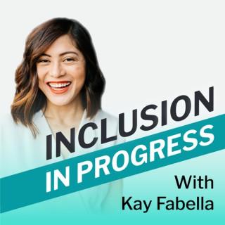 Inclusion in Progress