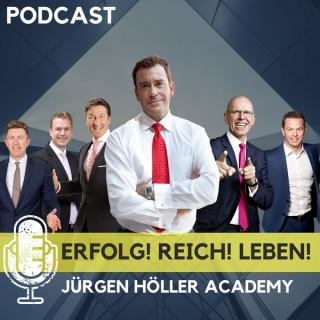 Erfolg! Reich! Leben! - Jürgen Höller