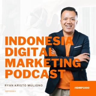 Indonesia Digital Marketing Podcast - Ryan Kristo Muljono