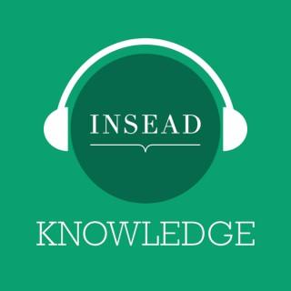 INSEAD Knowledge Podcast