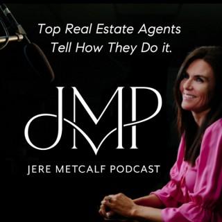Jere Metcalf Podcast