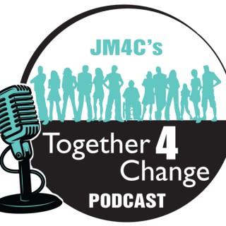 JM4C's Together 4 Change