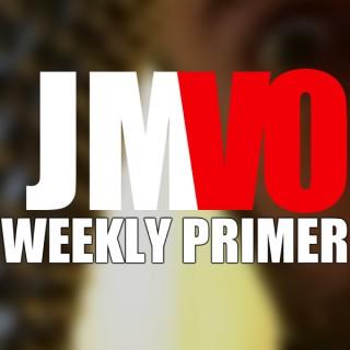 JMVO Weekly Primer
