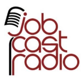 JobCast Radio Podcast