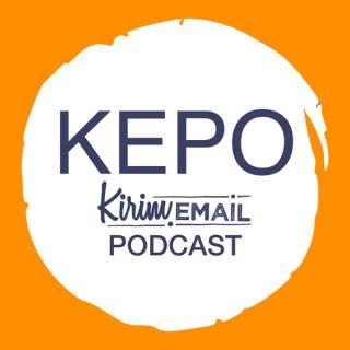 KEPO - KIRIM.EMAIL Podcast