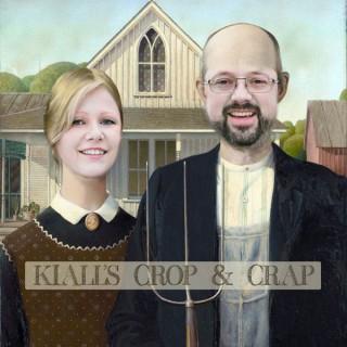Kiall’s Crop & Crap