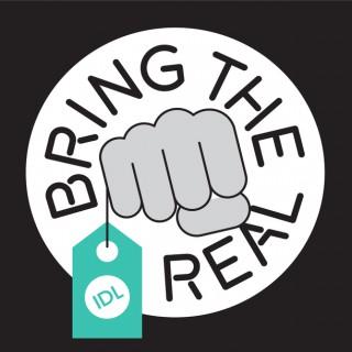 Bring the Real