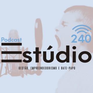 Estúdio 240 Podcast