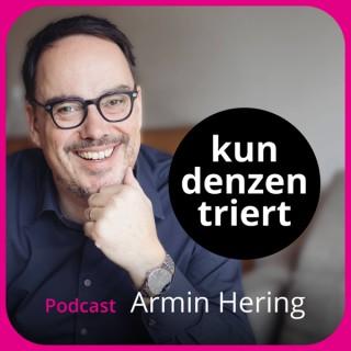 Kundenzentriert mit Armin Hering