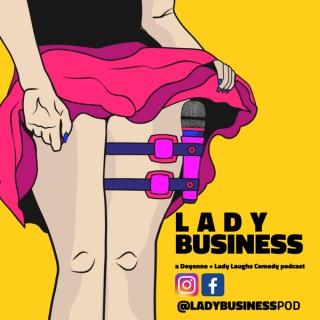 Lady Business Podcast