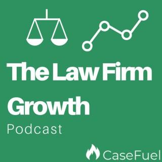 Law Firm Growth Podcast