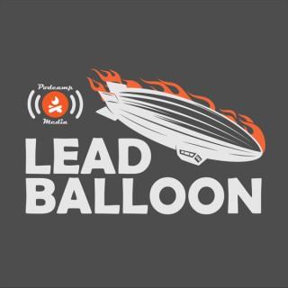 Lead Balloon - Public Relations, Marketing and Strategic Communications Disaster Stories