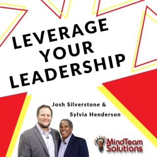 Leverage Your Leadership