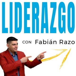 Liderazgo con Fabian Razo