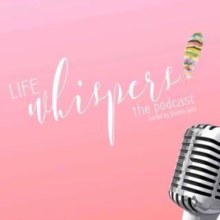 Life Whispers the Podcast
