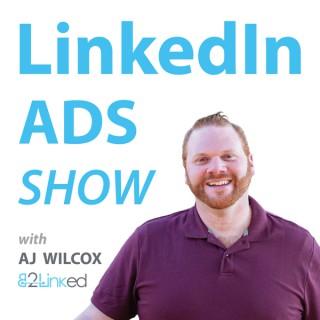 LinkedIn Ads Show
