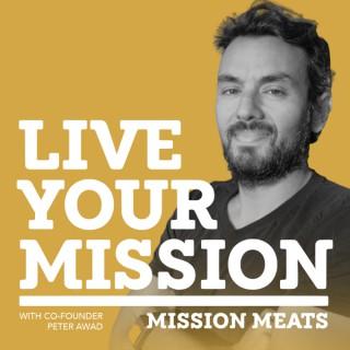Live Your Mission Show: Audio Experience