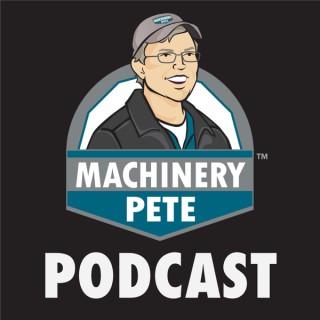 Machinery Pete Podcast