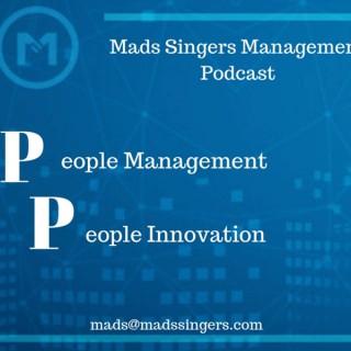 Mads Singers Management Podcast