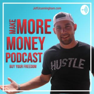 Make More Money Podcast