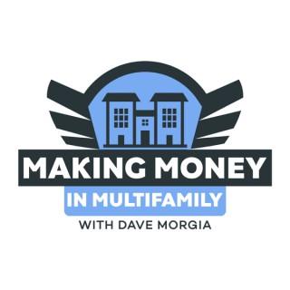 Making Money in Multifamily Show