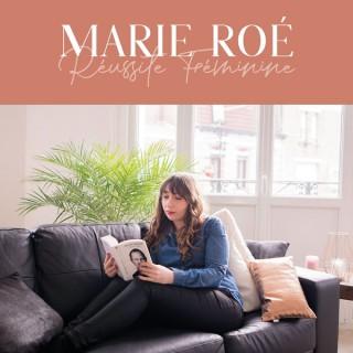 Marie Roé - Réussite Féminine