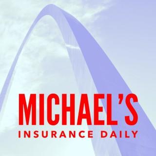 Michael's Insurance Daily