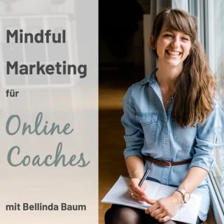 Mindful Marketing für Online Coaches