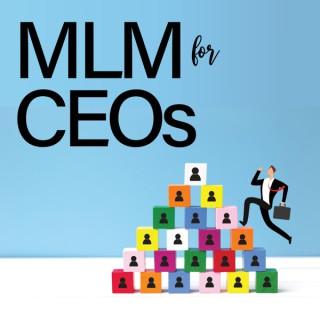 MLM For CEOs