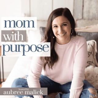 Mom with Purpose