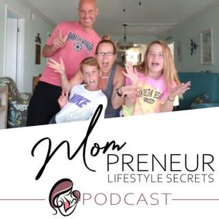 Mompreneur Lifestyle Secrets Podcast With Sue Peters
