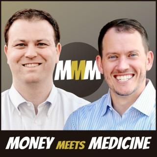 Money Meets Medicine