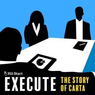 Execute: The Story of Carta