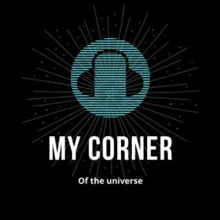My Corner Of The Universe