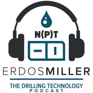 NPT: The Erdos Miller Drilling Technology Podcast