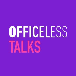Officeless Talks