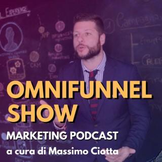 Omnifunnel Show - Marketing Podcast