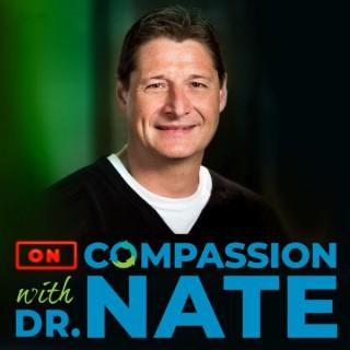 On Compassion with Dr. Nate