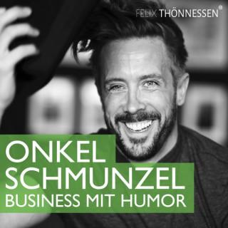 Onkel Schmunzel - Business mit Humor by Felix Thönnessen