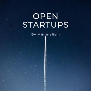 Open startups by Minimalism Brand