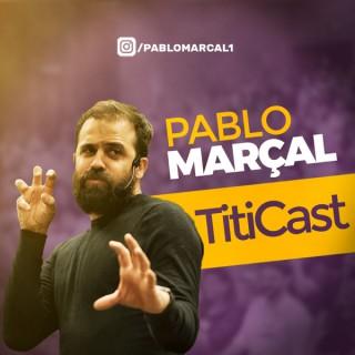Pablo Marçal - TitiCast