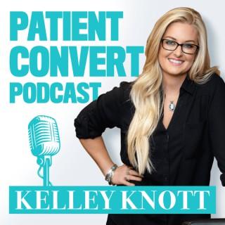 Patient Convert Podcast