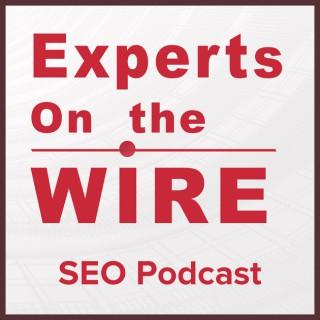 Experts On The Wire (SEO, Content Marketing, Social Media)
