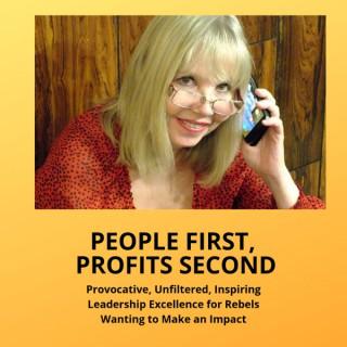 People First, Profits Second