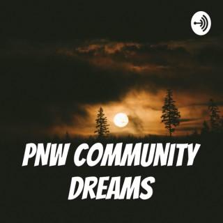 PNW Community Dreams