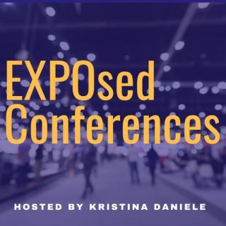 EXPOsed Conferences™ Podcast