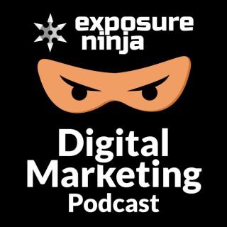 Exposure Ninja Digital Marketing Podcast | SEO, eCommerce, Digital PR, PPC, Web design and CRO