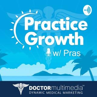 Practice Growth W/ Pras